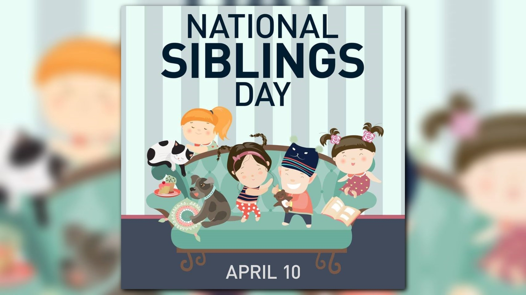 National Siblings Day